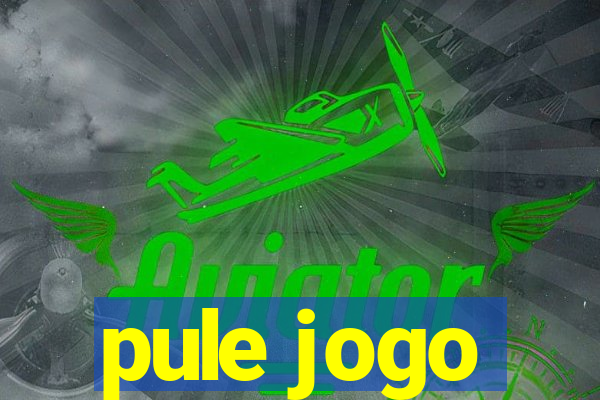 pule jogo