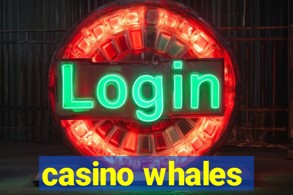 casino whales