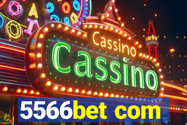 5566bet com