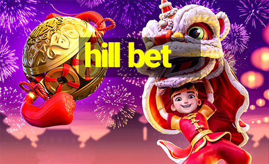 hill bet