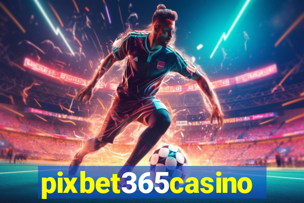 pixbet365casino