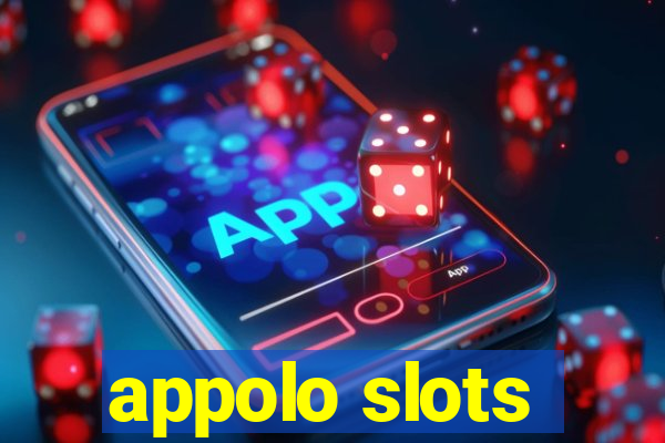 appolo slots