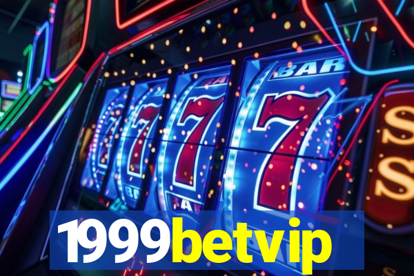 1999betvip