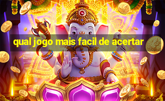 qual jogo mais facil de acertar