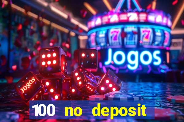 100 no deposit casino bonus codes