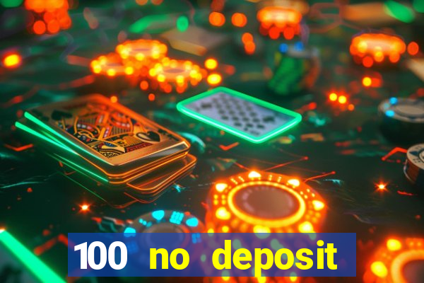 100 no deposit casino bonus codes