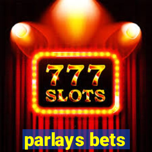 parlays bets