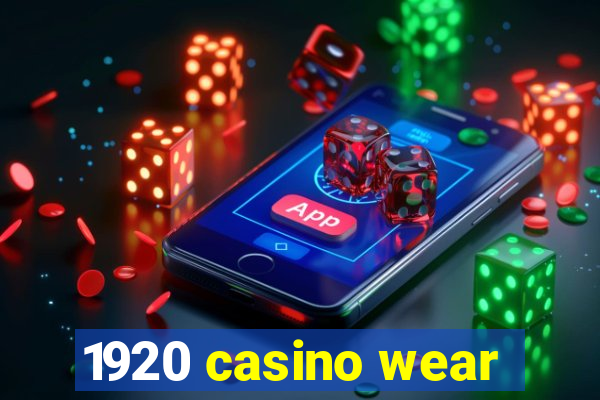 1920 casino wear