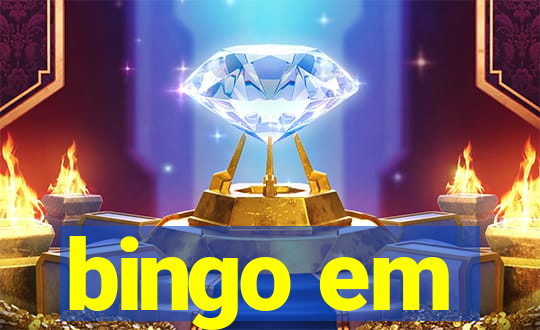 bingo em