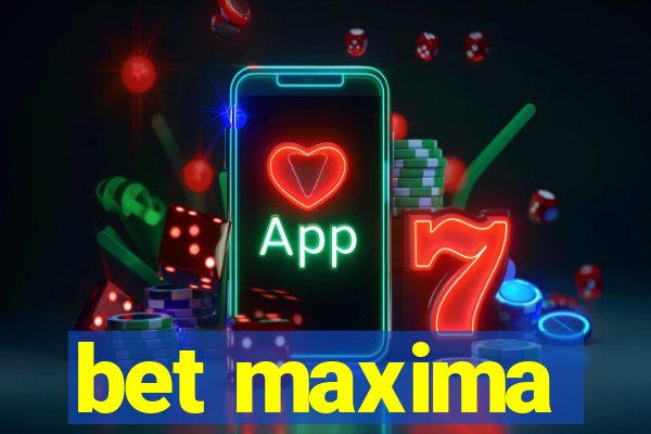 bet maxima