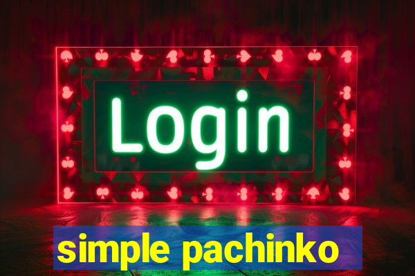 simple pachinko