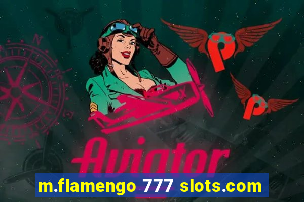 m.flamengo 777 slots.com