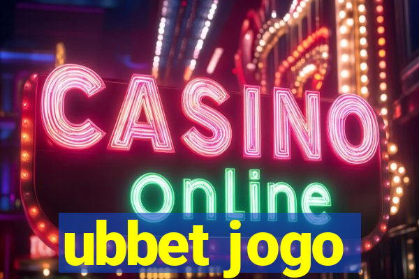 ubbet jogo