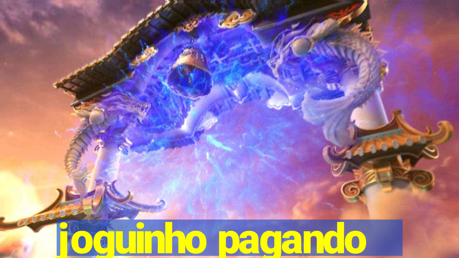 joguinho pagando