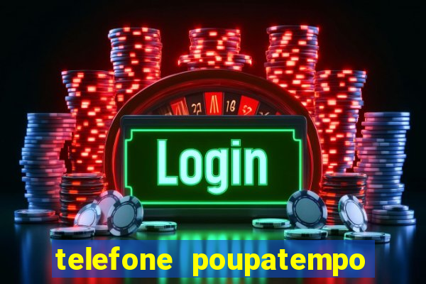 telefone poupatempo de franca