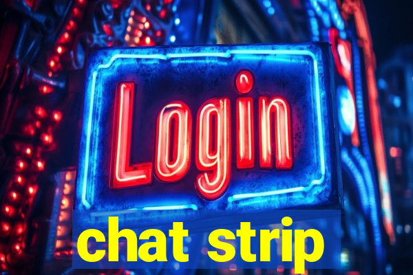 chat strip