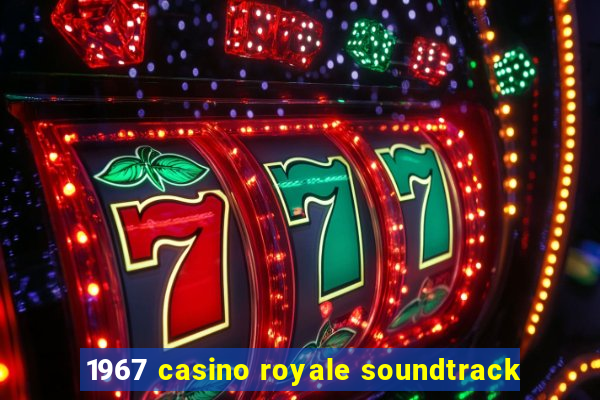 1967 casino royale soundtrack