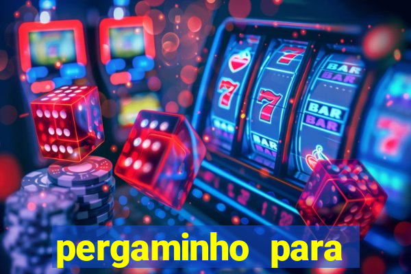 pergaminho para escrever dentro