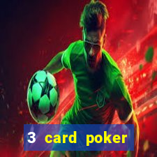 3 card poker casino online