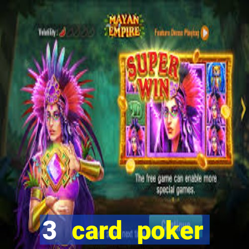 3 card poker casino online