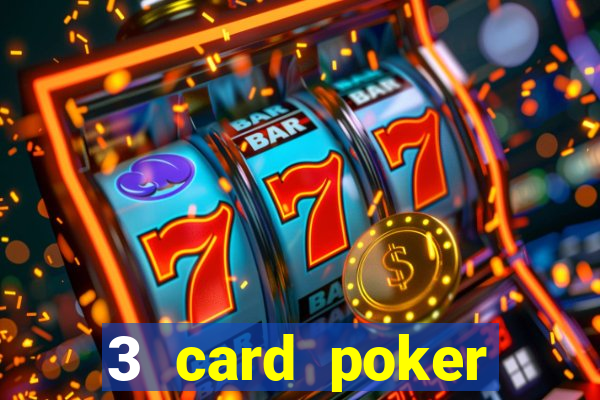 3 card poker casino online