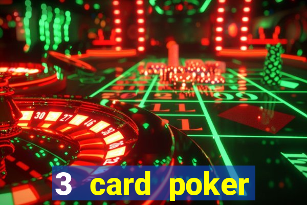 3 card poker casino online