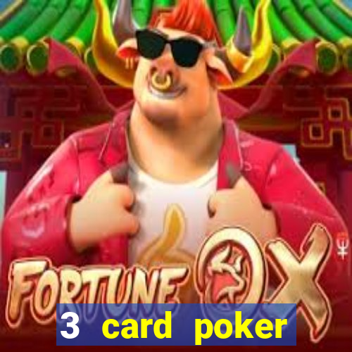 3 card poker casino online