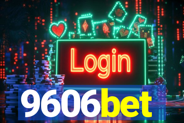 9606bet