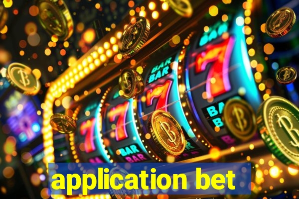 application bet