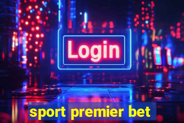 sport premier bet