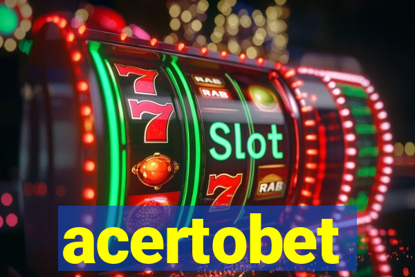 acertobet