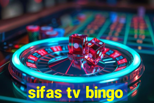 sifas tv bingo