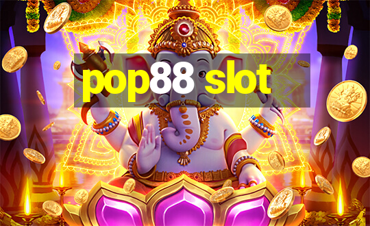 pop88 slot