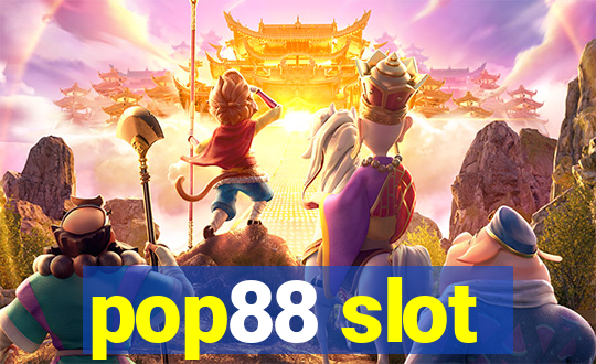 pop88 slot