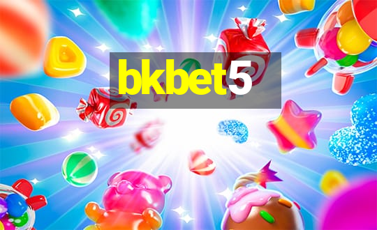 bkbet5