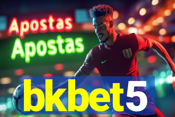 bkbet5