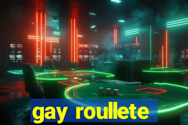 gay roullete