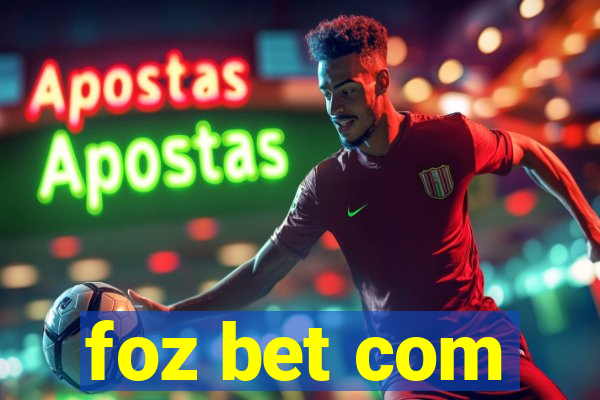 foz bet com