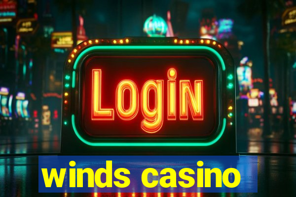 winds casino