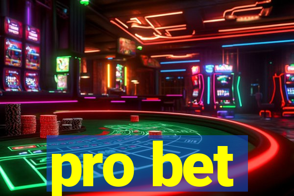 pro bet