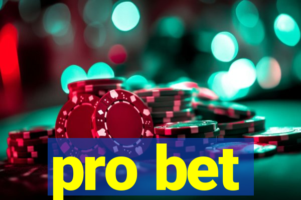 pro bet