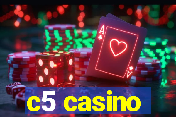 c5 casino