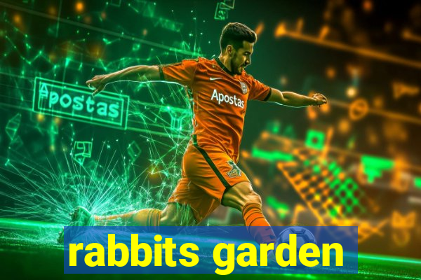 rabbits garden