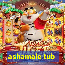 ashamale tub