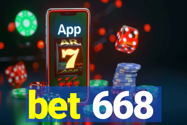 bet 668