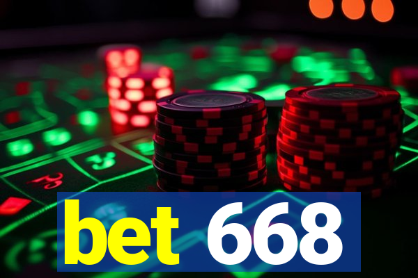 bet 668