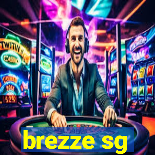 brezze sg