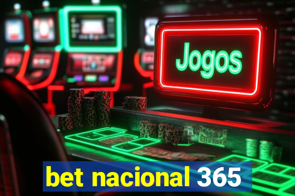 bet nacional 365