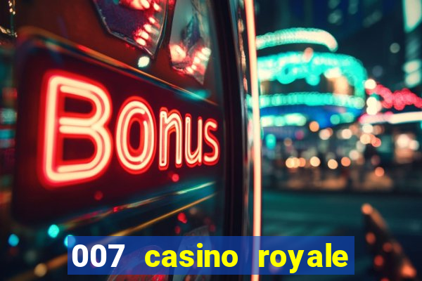 007 casino royale online leyendado