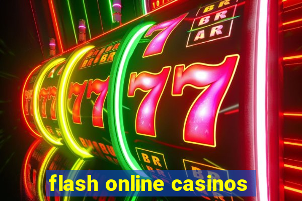 flash online casinos